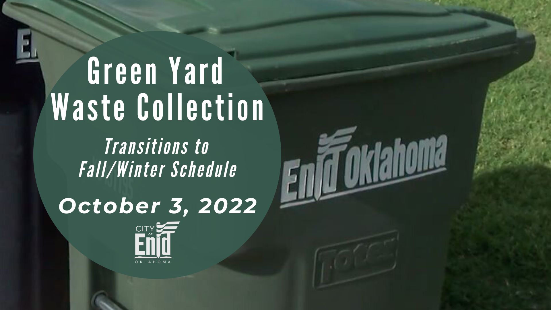 2022-10-03 Green Yard Waste